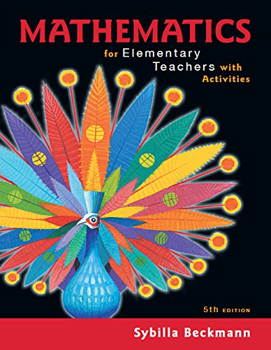 Mathematics for Elementary Teachers with Activities (5th Edition) - Original PDF